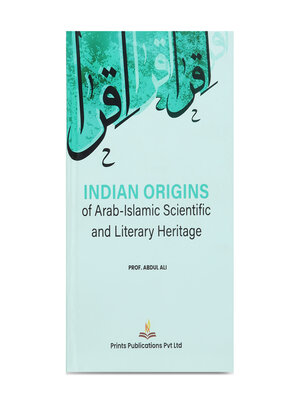 cover image of Indian Origins of Arab-Islamic Scientific and Literary Heritage